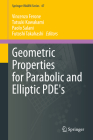 Geometric Properties for Parabolic and Elliptic Pde's (Springer Indam #47) Cover Image