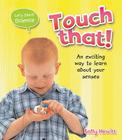 Touch That! (Let's Start Science) By Sally Hewitt Cover Image