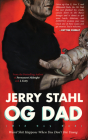 Old Guy Dad: Weird Shit Happens When You Don't Die Young By Jerry Stahl Cover Image