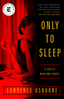 Only to Sleep: A Philip Marlowe Novel Cover Image