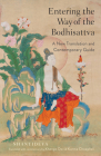 Entering the Way of the Bodhisattva: A New Translation and Contemporary Guide By Shantideva, Khenpo David Karma Choephel (Translated by) Cover Image