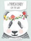 A Panda Baby on the Way By Katrina C. Chin Loy Cover Image