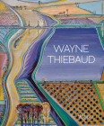 Wayne Thiebaud: Updated Edition Cover Image