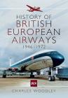 History of British European Airways: 1946 - 1972 Cover Image