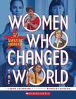 Women Who Changed the World: 50 Amazing Americans: 50 Amazing Americans By Laurie Calkhoven, Patricia Castelao (Illustrator) Cover Image