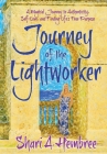 Journey of the Lightworker: A Magical Journey to Authenticity, Self-Love, and Finding Life's True Purpose Cover Image