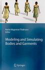 Modeling and Simulating Bodies and Garments Cover Image