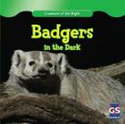 Badgers in the Dark (Creatures of the Night) By Sofia Maximus Cover Image