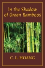 In the Shadow of Green Bamboos Cover Image