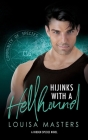 Hijinks With A Hellhound: A Hidden Species Novel By Louisa Masters Cover Image