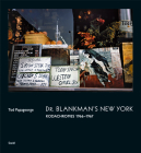 Tod Papageorge: Dr. Blankman's New York: Kodachromes 1966-1967 By Tod Papageorge (Photographer), David Campany (Text by (Art/Photo Books)) Cover Image
