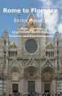 Rom - Florenz Eine Woche durch Siena, Volterra und San Gimignano By Enrico Massetti Cover Image