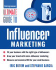 Ultimate Guide to Influencer Marketing By Eric Butow, Stephanie Garcia Cover Image