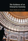 The Guidance of an Enterprise Economy By Martin Shubik, Eric Smith Cover Image