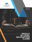 Profile of Legal Malpractice Claims 2020-2023 By Noah D. Fiedler, Eileen R. Garczynski, Jessica R. MacGregor Cover Image