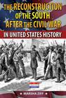 The Reconstruction of the South in United States History Cover Image