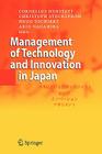 Management of Technology and Innovation in Japan By Cornelius Herstatt (Editor), Christoph Stockstrom (Editor), Hugo Tschirky (Editor) Cover Image