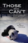 Those Who Can't: A Danger to Themselves and Others Cover Image