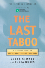 The Last Taboo: A Survival Guide to Mental Health Care in Canada By Scott Simmie, Julia Nunes Cover Image
