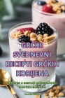 GrČki Svednevni Recepti GrČkih Korijena Cover Image