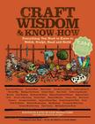 Craft Wisdom & Know-How: Everything You Need to Stitch, Sculpt, Bead and Build Cover Image