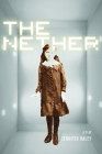 The Nether: A Play By Jennifer Haley Cover Image