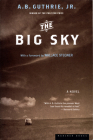 The Big Sky By A. B. Guthrie, Jr. Cover Image