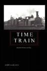 Time Train By Addison Lewis Cover Image