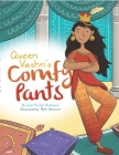 Queen Vashti's Comfy Pants By Leah Rachel Berkowitz, Ruth Bennett (Illustrator) Cover Image