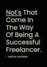 Nots That Come In The Way Of Being A Successful Freelancer: The How To Handbook For Freelancers To Scale Their Business. Cover Image