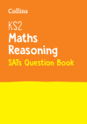 KS2 Maths Reasoning SATs Question Book (Collins KS2 SATs Revision and Practice) By Collins UK Cover Image