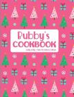 Bubby's Cookbook Holly Jolly Pink Christmas Edition By Fruitflypie Books Cover Image