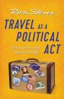 Travel as a Political Act (Rick Steves) Cover Image