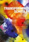 Transforming Schools: Creativity, Critical Reflection, Communication, Collaboration By Miranda Jefferson, Michael Anderson Cover Image