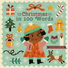 Christmas in 100 Words (My World in 100 Words) By Sophie Beer (Illustrator), Words & Pictures Cover Image
