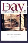 This Day in Baptist History II: 366 Daily Devotions Cover Image