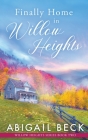 Finally Home in Willow Heights Cover Image