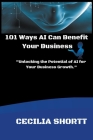 101 Ways AI Can Benefit Your Business Cover Image