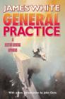 General Practice: A Sector General Omnibus By James White Cover Image
