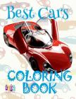 ✌ Best Cars ✎ Car Coloring Book for Boys ✎ Coloring Book 6 Year Old ✍ (Coloring Book Mini) Coloring Book: ✌ Coloring Boo By Kids Creative Publishing Cover Image