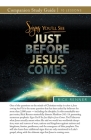 Signs You'll See Just Before Jesus Comes Study Guide By Rick Renner Cover Image