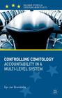 Controlling Comitology: Accountability in a Multi-Level System (Palgrave Studies in European Union Politics) By G. Brandsma Cover Image
