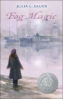 Fog Magic (Newbery Library, Puffin) By Julia L. Sauer Cover Image