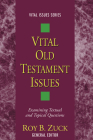 Vital Old Testament Issues (Vital Issues) Cover Image