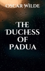 The Duchess of Padua Cover Image