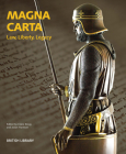 Magna Carta: Law, Liberty, Legacy By Claire Breay (Editor), Julian Harrison (Editor) Cover Image