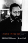 Cultural Studies 1983: A Theoretical History (Stuart Hall: Selected Writings) By Stuart Hall, Jennifer Daryl Slack (Editor), Lawrence Grossberg (Editor) Cover Image