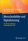 Menschenbilder Und Digitalisierung: The Human Default Aus Interdisziplinärer Sicht By Hans-Günter Lindner (Editor), Stefan Bente (Editor), Claus Richter (Editor) Cover Image