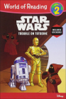 Star Wars: Trouble on Tatooine (World of Reading: Level 2) By Pilot Studio, Nate MILLICI Cover Image
