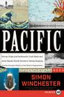 Pacific: Silicon Chips and Surfboards, Coral Reefs and Atom Bombs, Brutal Dictators, Fading Empires, and the Coming Collision of the World's Superpowers Cover Image